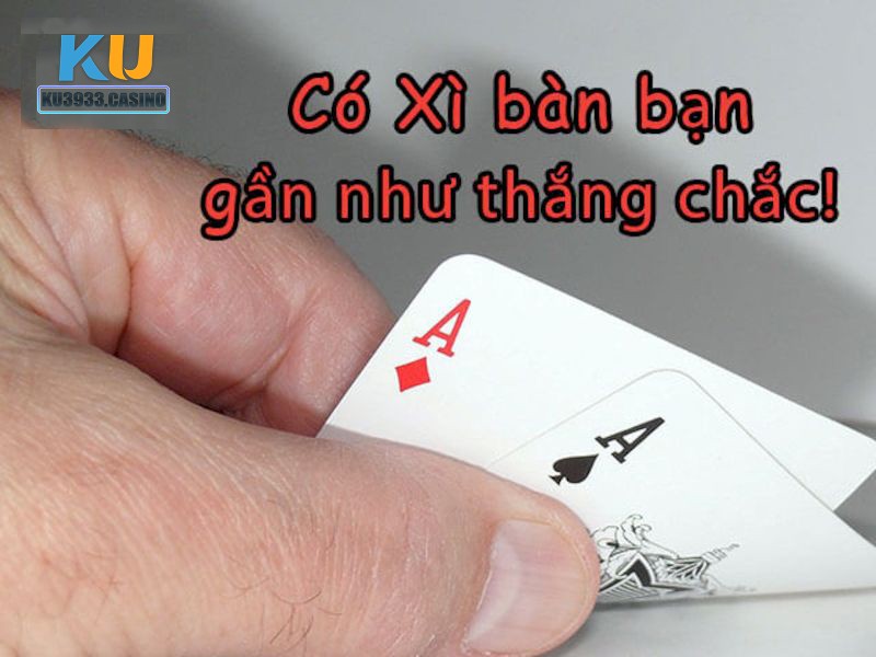 Bí kíp mang về tiền thưởng cực đậm trong xì dách