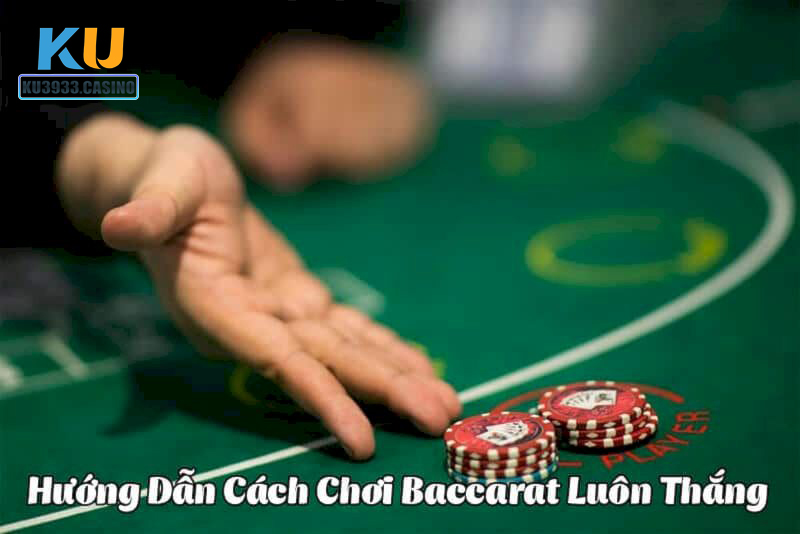 Kinh nghiệm để giành chiến thắng đối với baccarat Kubet